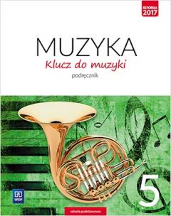 Klucz do muzyki. Podręcznik. Klasa 5. Szkoła podstawowa