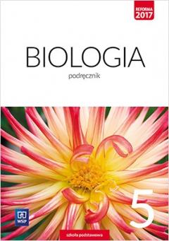 Biologia. Podręcznik. Klasa 5. Szkoła podstawowa