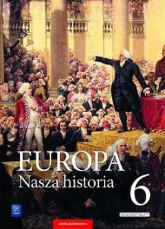 Europa. Nasza historia. Projekt polsko-niemiecki. Podręcznik z suplementem. Klasa 6