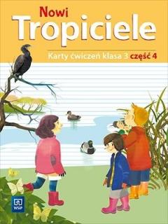 Nowi Tropiciele. Karty ćwiczeń. Klasa 3. Część 4. Edukacja wczesnoszkolna