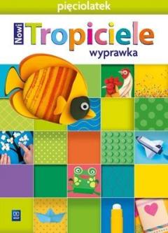 Nowi Tropiciele. Pięciolatek. Wyprawka