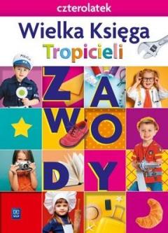 Wielka Księga Tropicieli. Czterolatek