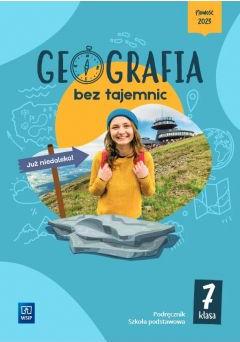 Geografia bez tajemnic. Szkoła podstawowa. Klasa 7. Podręcznik