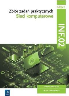 Zbiór zadań praktycznych. INF.02. Sieci komputerowe. Część 3