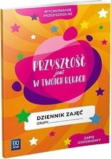 Dziennik zajęć. Przyszłość jest w Twoich rękach. Zapis godzinowy