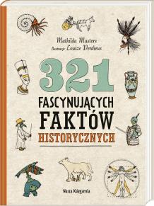 321 fascynujących faktów historycznych