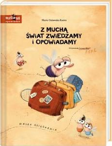 Z muchą świat zwiedzamy i opowiadamy