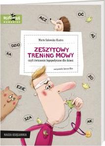 Zeszytowy trening mowy, czyli ćwiczenia logopedyczne dla dzieci