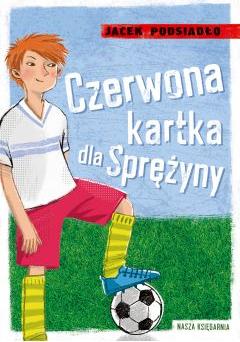 Czerwona kartka dla Sprężyny