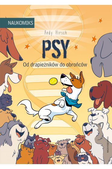 Psy - od drapieżników do obrońców