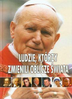 Ludzie, którzy zmienili oblicze świata