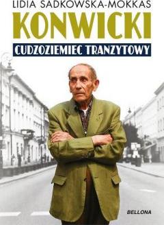 Konwicki - cudzoziemiec tranzytowy