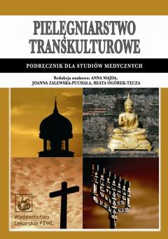 Pielęgniarstwo transkulturowe. Podręcznik dla studiów medycznych