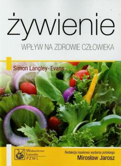 Żywienie. Wpływ na zdrowie człowieka