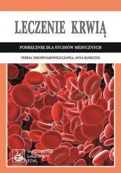 Leczenie krwią. Podręcznik dla studiów medycznych