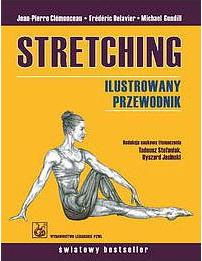 Stretching. Ilustrowany przewodnik