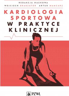 Kardiologia sportowa w praktyce klinicznej