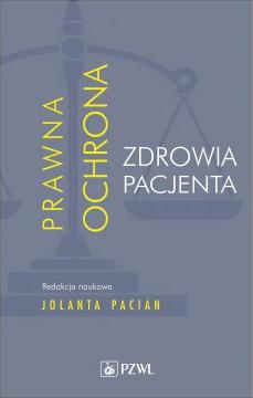 Prawna ochrona zdrowia pacjenta