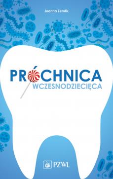 Próchnica wczesnodziecięca