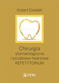 Chirurgia stomatologiczna i szczękowo-twarzowa