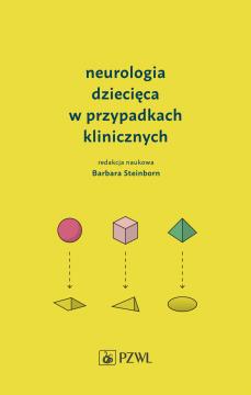 Neurologia dziecięca w przypadkach klinicznych