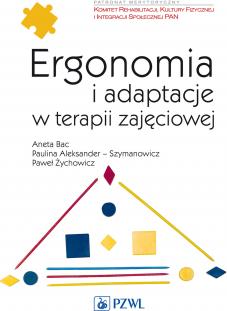 Ergonomia i adaptacje w terapii zajęciowej