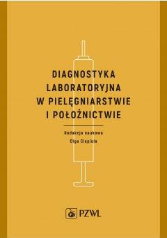 Diagnostyka laboratoryjna w pielęgniarstwie i położnictwie