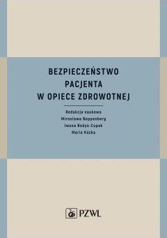 Bezpieczeństwo pacjenta w opiece zdrowotnej