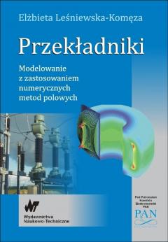 Przekładniki. Modelowanie z zastosowaniem numerycznych metod polowych