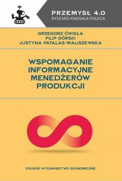 Wspomaganie informacyjne menedżerów produkcji