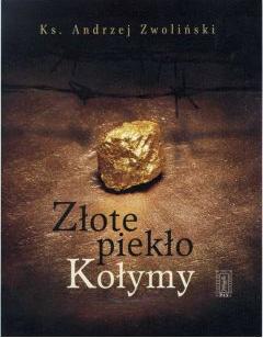 Złote piekło Kołymy