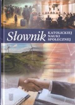 Słownik katolickiej nauki społecznej