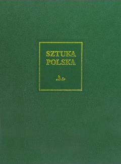 Sztuka polska T.6  Sztuka XIX wieku