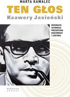 Ten głos. Ksawery Jasieński