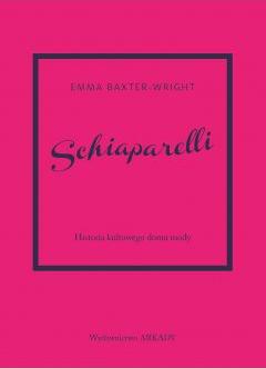 Schiaparelli. Historia kultowego domu mody