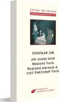 Czytaj po polsku.T.7 Stanisław Lem: Jak ocalał...