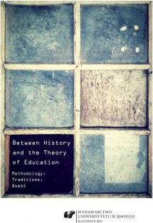 Between History and the Theory of Education...