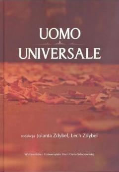 Uomo universale Rozważania o człowieku społeczeństwie i wartościach poświęcone pamięci Profesora S