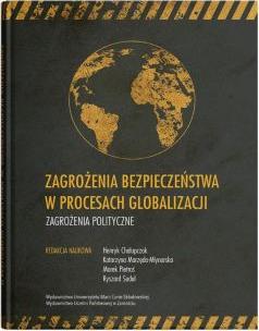 Zagrożenia bezpieczeństwa w procesach globalizacji