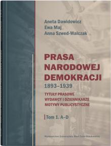 Prasa Narodowej Demokracji 1893-1939