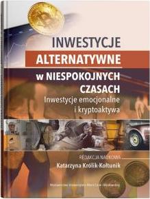 Inwestycje alternatywne w niespokojnych czasach