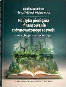 Polityka pieniężna i finansowanie zrównoważonego..