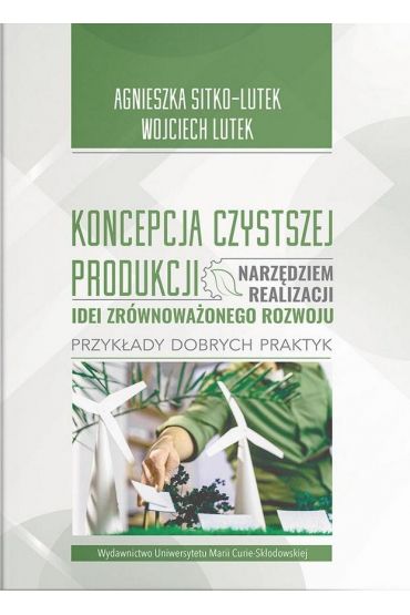 Koncepcja Czystszej Produkcji narzędziem...