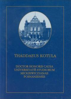 Kotula Thaddaeus Doctor Honoris Causa Universitatis Studiorum Mickiewczianae Posnaniensis