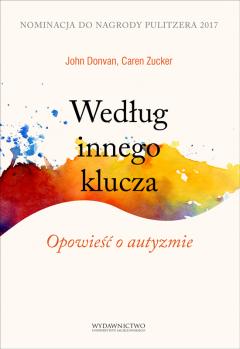 Według innego klucza. Opowieść o autyzmie