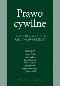 Prawo cywilne. Glosy do orzeczeń Sądu Najwyższego