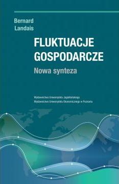 Fluktuacje gospodarcze. Nowa synteza