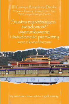 Siastra rozróżniająca świadomość uwarunkowaną i świadomość pierwotną wraz z komentarzami