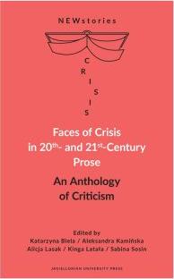 Faces of Crisis in 20th- and 21st- Century Prose