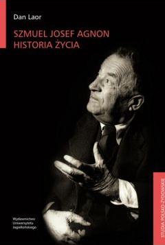 Szmuel Josef Agnon. Historia życia